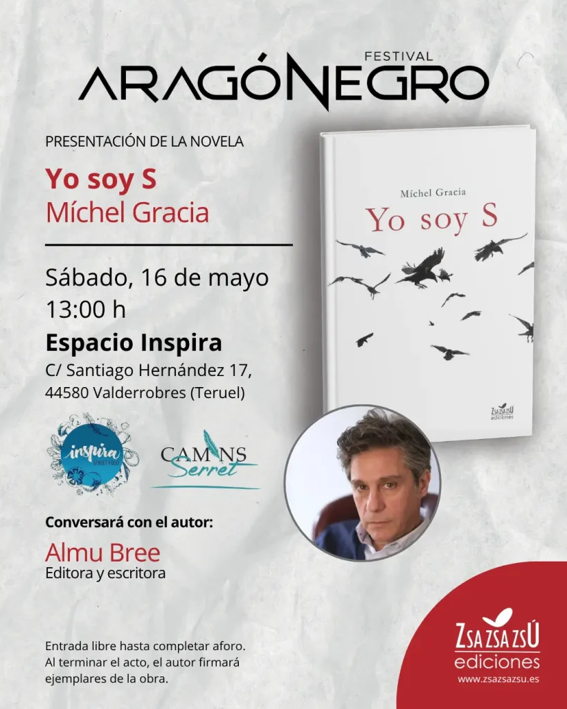 Presentación de Yo soy S de Míchel Gracia en el Festival Aragón Negro en Valderrobres con Zsa Zsa Zsú Ediciones